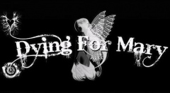 Dying For Mary