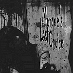 Morgue's Last Choice