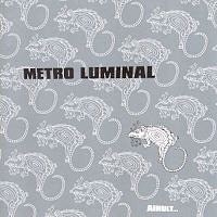 Metro Luminal