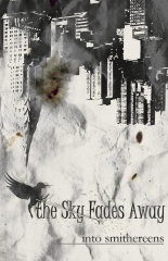 The Sky Fades Away
