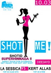 SHOT ME !