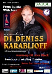 From Russia With Love In Dublin, Ireland With Dj.Den K
