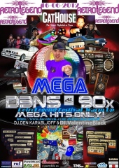 MEGA DЭNS 90-s@CatHouse - Classics EuroDance - RetroLegend FestivaL Warm Up SpeciaL