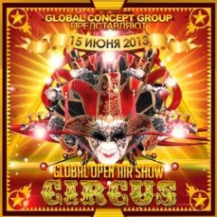 GLOBAL CIRCUS SHOW 2013 Open Air