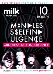 MINDLESS SELF INDULGENCE ( MID)