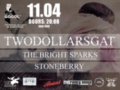 ON START: TwoDollarsGat, The Bright Sparks, Stoneberry